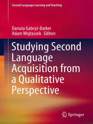 cover image of Studying Second Language Acquisition from a Qualitative Perspective